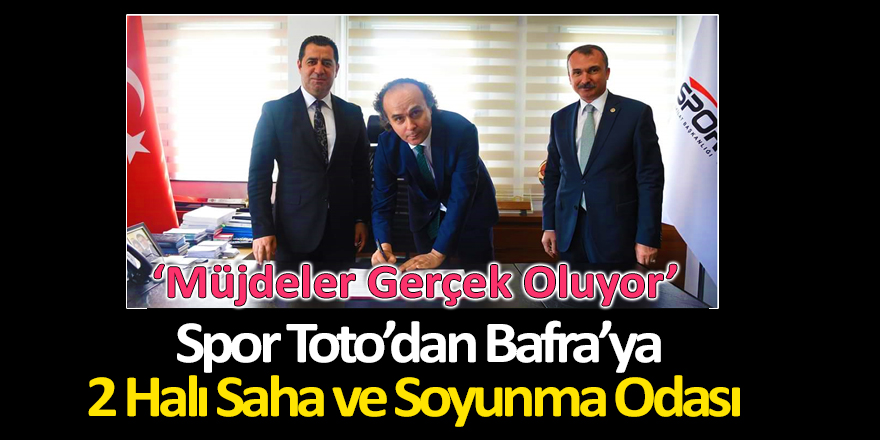 Spor Toto’dan Bafra’ya 2 Halı Saha ve Soyunma Odası