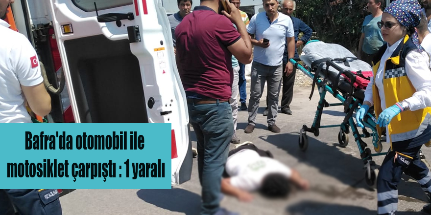 Bafra'da otomobil ile motosiklet çarpıştı : 1 yaralı