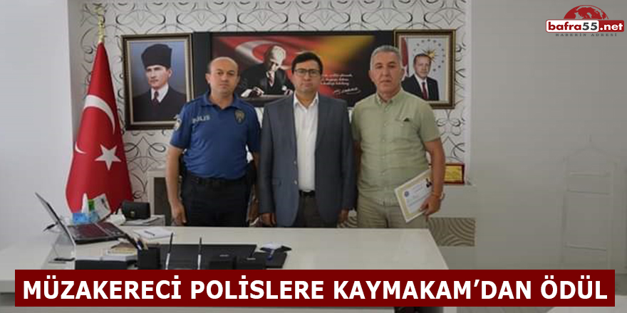 Müzakereci Polislere Kaymakam’dan Ödül