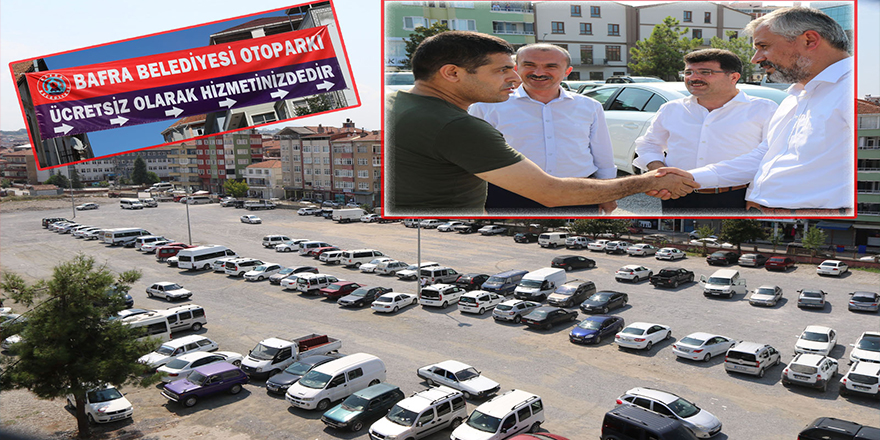 Bafra'da Kurban Bayramında Otoparklar Ücretsiz