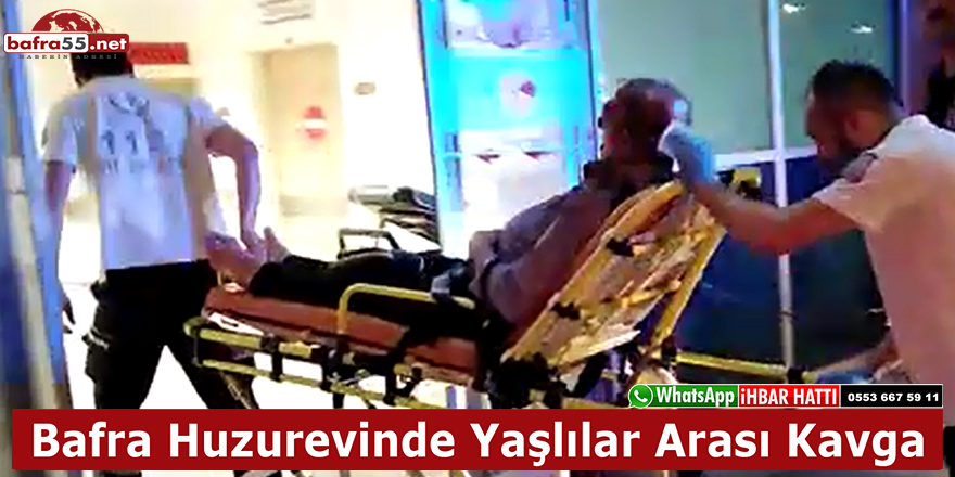 Bafra Huzurevinde Yaşlılar Arası Kavga