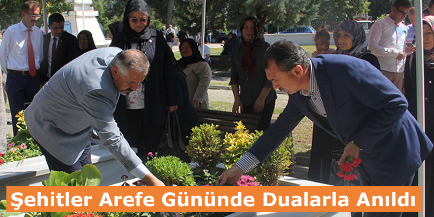 Şehitler Arefe Gününde Dualarla Anıldı