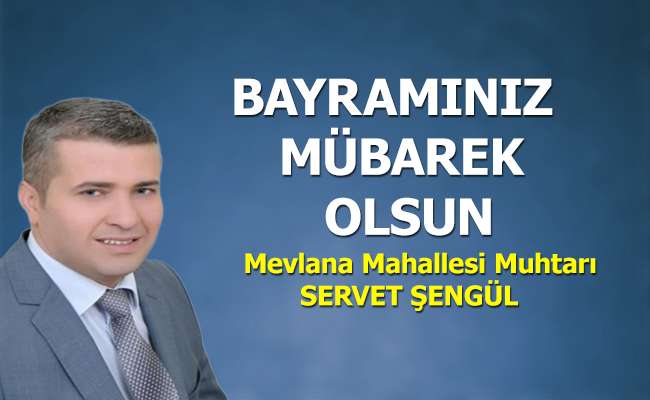 Servet Şengül Kurban Bayramı Mesajı