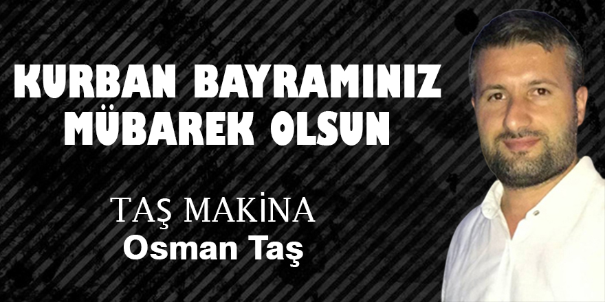 Taş Makina Kurban Bayramı Mesajı