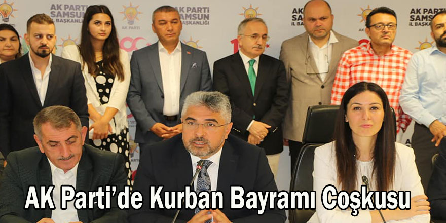 AK Parti’de Kurban Bayramı Coşkusu