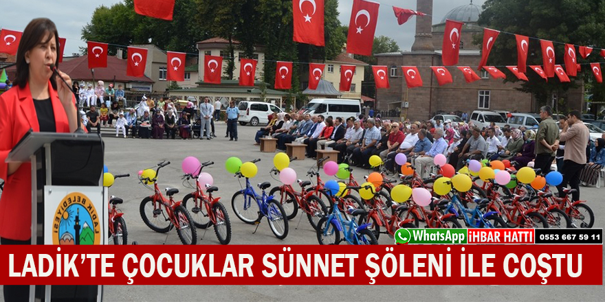 LADİK’TE ÇOCUKLAR SÜNNET ŞÖLENİ İLE COŞTU