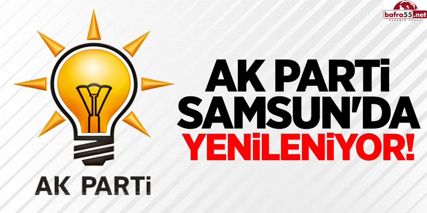 AK Parti Samsun Teşkilatı’nda Bayrak Değişimi