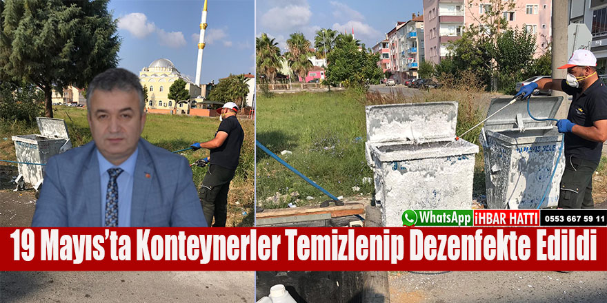 Kurban Bayramı sonrası 19 Mayıs’ta Konteynerler Temizlenip Dezenfekte Edildi.