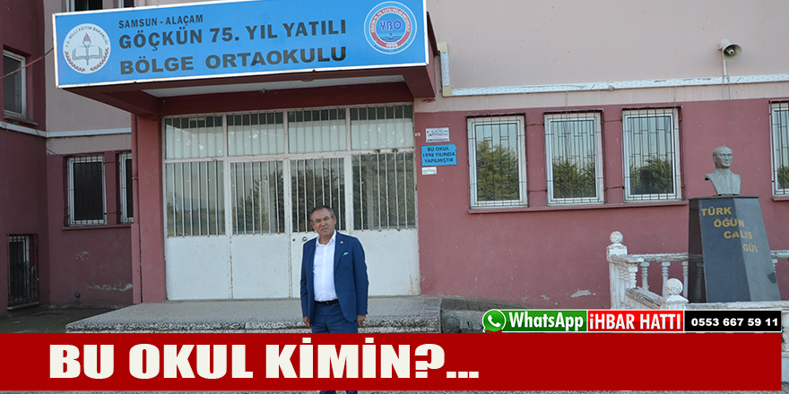 Bu Okul Kimin?