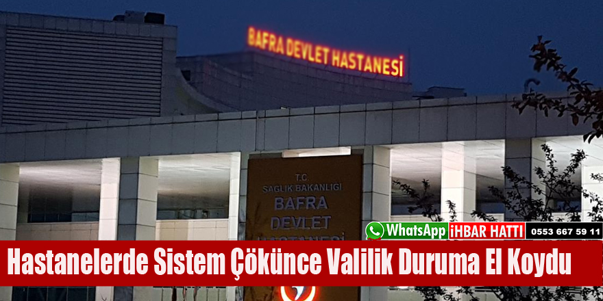 Hastanelerde Sistem Çökünce Valilik Duruma El Koydu