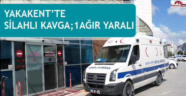 Yakakent te Silahlı Kavga; 1 Ağır Yaralı