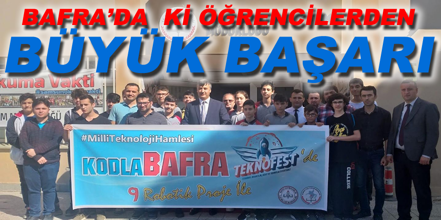 Bafra'da  ki öğrencilerden Büyük Başarı