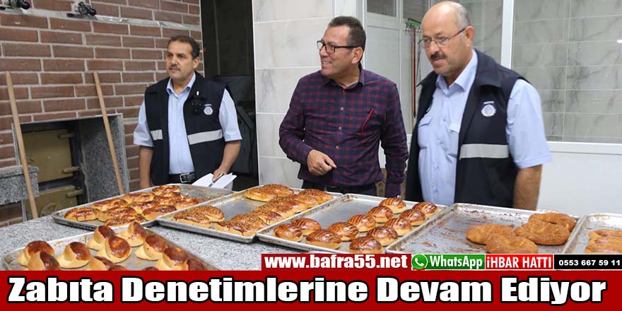 Zabıta Denetimlerine Devam Ediyor