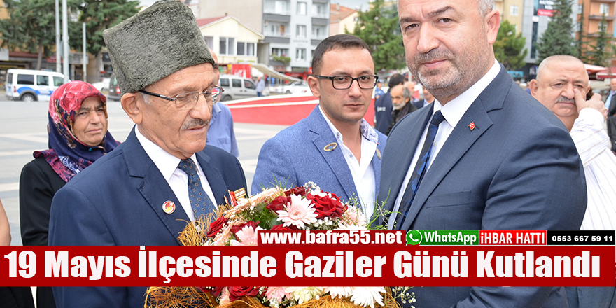 19 Mayıs İlçesinde Gaziler Günü Kutlandı