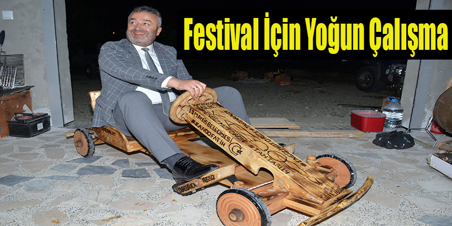 Festival İçin Yoğun Çalışma