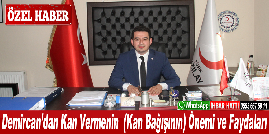 Demircan'dan Kan Vermenin  (Kan Bağışının) Önemi ve Faydaları