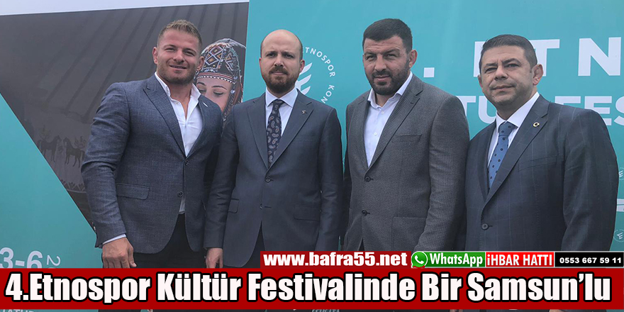 4.Etnospor Kültür Festivalinde Bir Samsun’lu