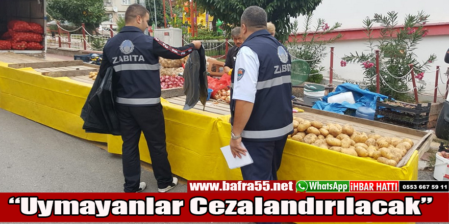 “Uymayanlar Cezalandırılacak”