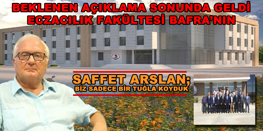 Resmen Açıklandı Eczacılık Fakültesi Bafra'ya verildi