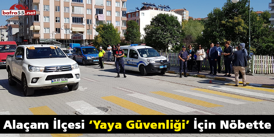 Alaçam İlçesi ‘Yaya Güvenliği’ İçin Nöbette