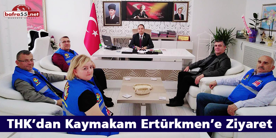 THK’dan Kaymakam Ertürkmen’e Ziyaret