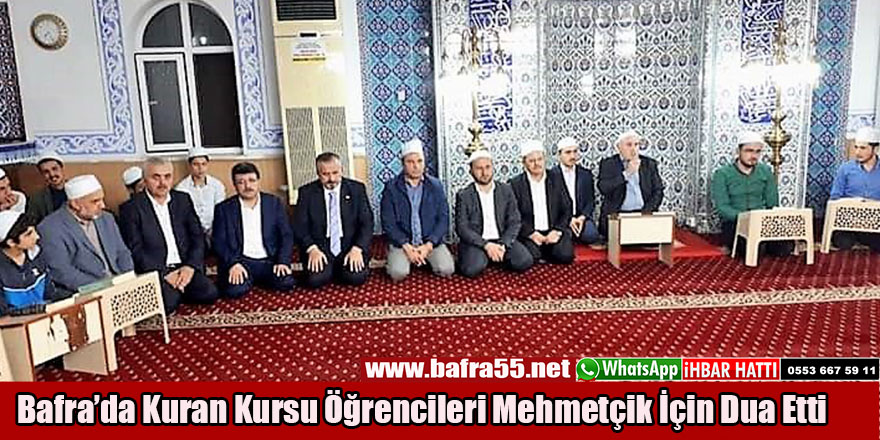 Bafra’da Kuran Kursu Öğrencileri Mehmetçik İçin Dua Etti