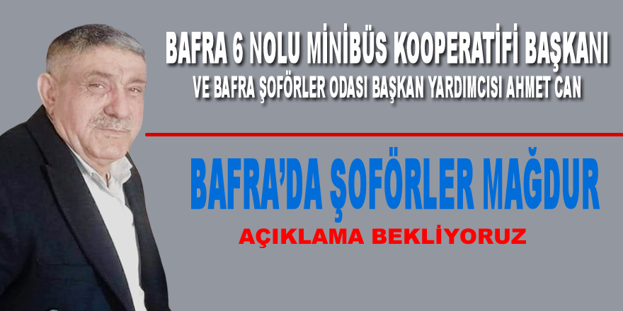 Bafra'da şoförler mağdur