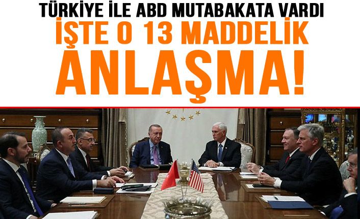 İŞTE ANLAŞMANIN MADDELERİ