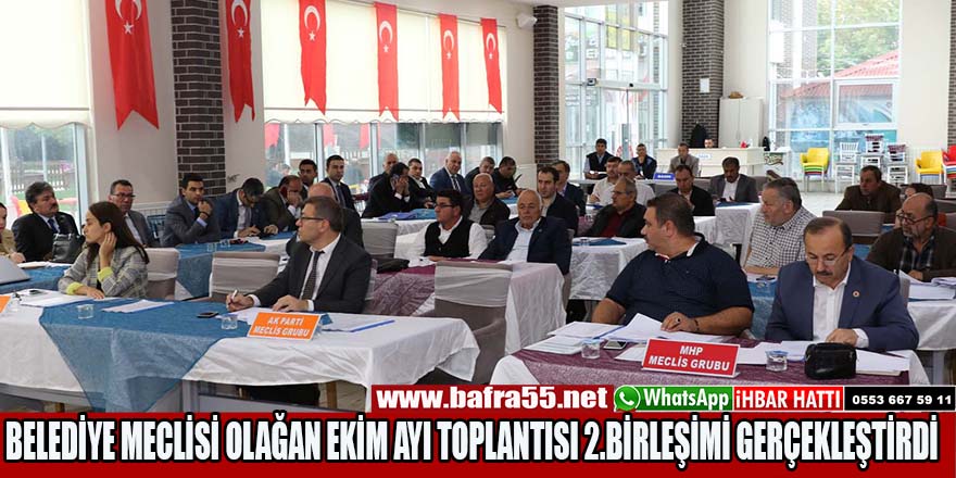 BELEDİYE MECLİSİ OLAĞAN EKİM AYI TOPLANTISI 2.BİRLEŞİMİ GERÇEKLEŞTİRDİ