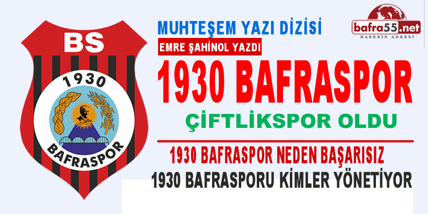 1930 Bafrasporu Kimler Yönetiyor