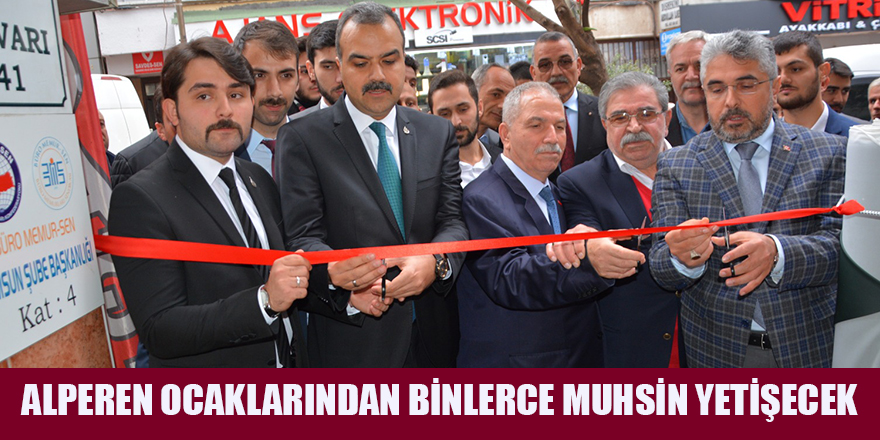 ALPEREN OCAKLARINDAN BİNLERCE MUHSİN YETİŞECEK