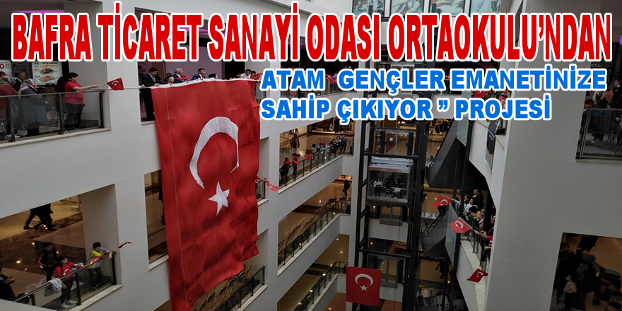 Atam  Gençler Emanetinize Sahip Çıkıyor Projesi