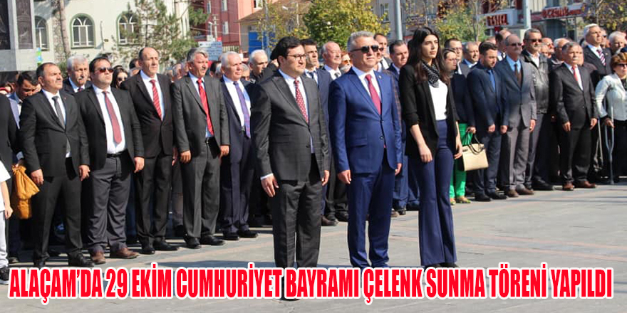 ALAÇAM'DA 29 EKİM CUMHURİYET BAYRAMI ÇELENK SUNMA TÖRENİ YAPILDI