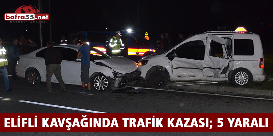 Elifli Kavşağında Trafik Kazası; 5 Yaralı