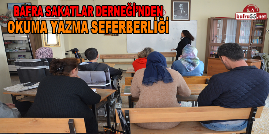 Bafra Sakatlar Derneği'nden Okuma Yazma Kursu