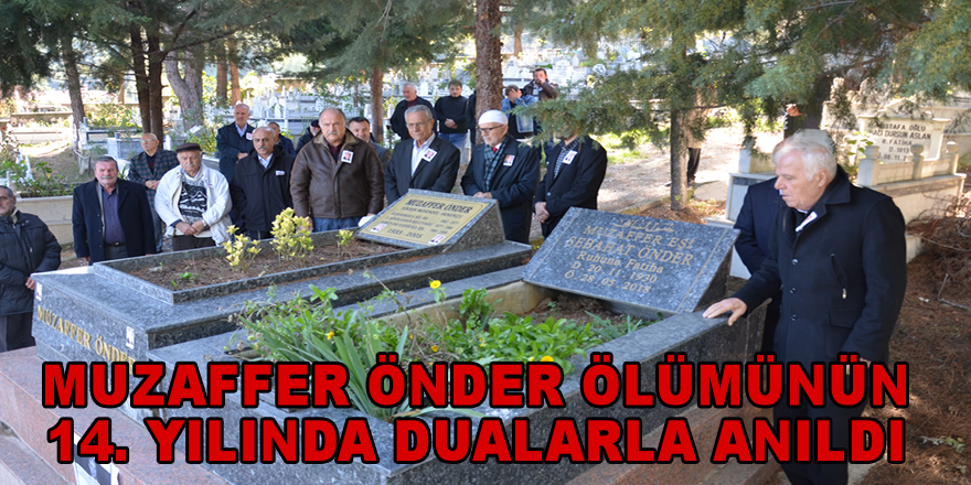 Muzaffer Önder kabri başında anıldı