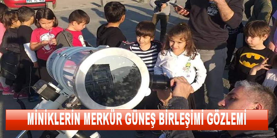 Miniklerin Merkür Güneş Birleşimi Gözlemi