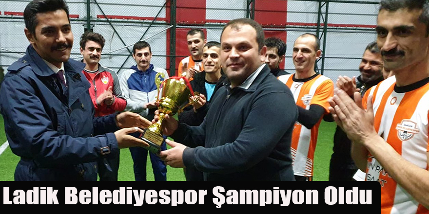 Ladik Belediyespor Şampiyon Oldu