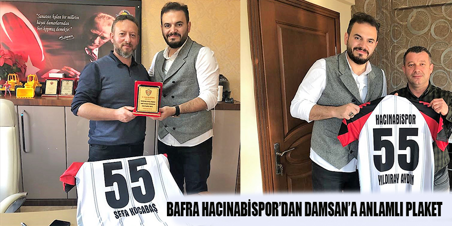 BAFRA HACINABİSPOR’DAN DAMSAN’A ANLAMLI PLAKET 