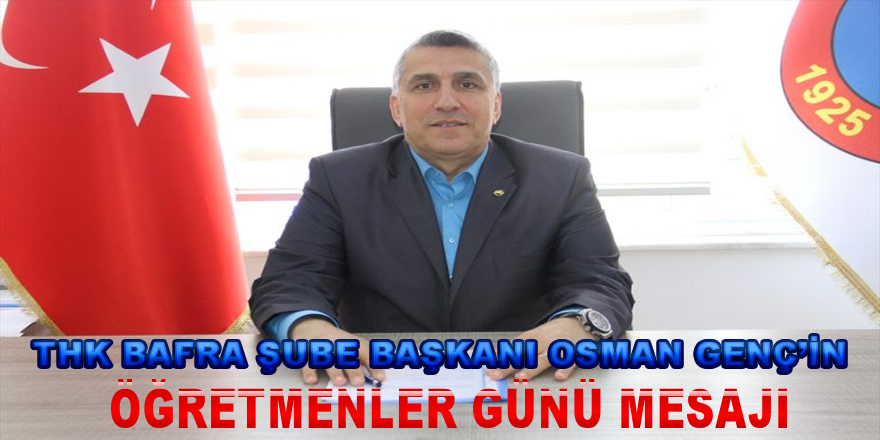 Osman Genç'ten Öğretmenler Günü Mesajı