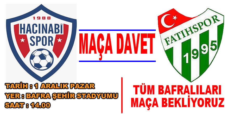 Hacınabispor Maçına Davet