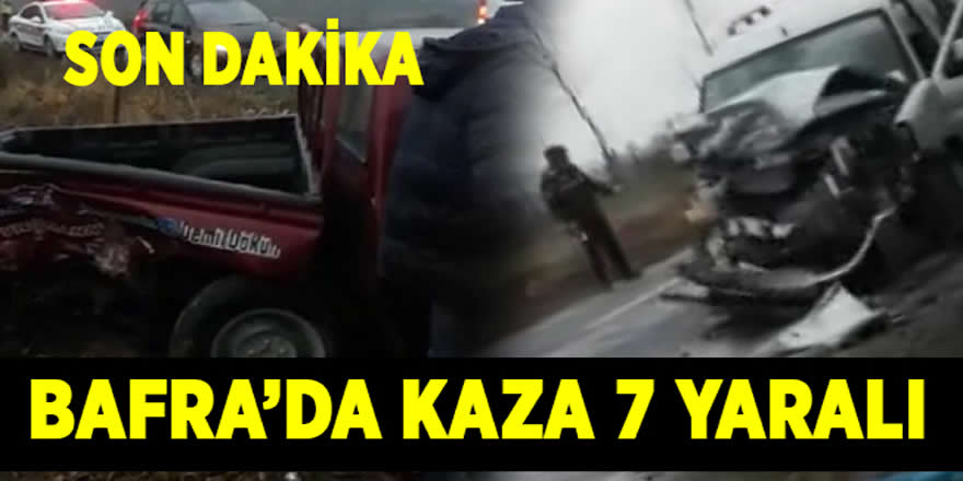 Bafra'da TrafikKazası 7 Yaralı