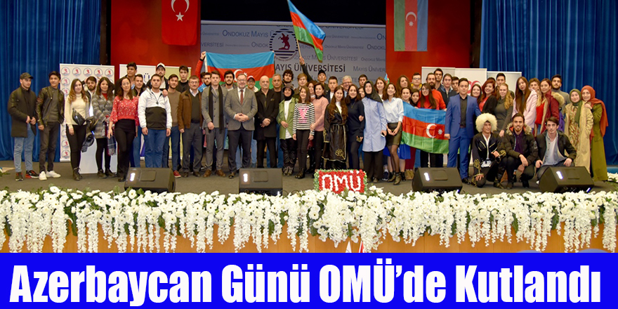 Azerbaycan Günü OMÜ’de Kutlandı