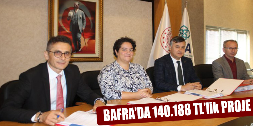 BAFRA’DA 140.188 TL’lik PROJE