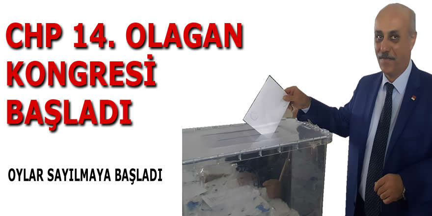 Cumhuriyet Halk Partisi 14. Olağan Kongresi Başladı