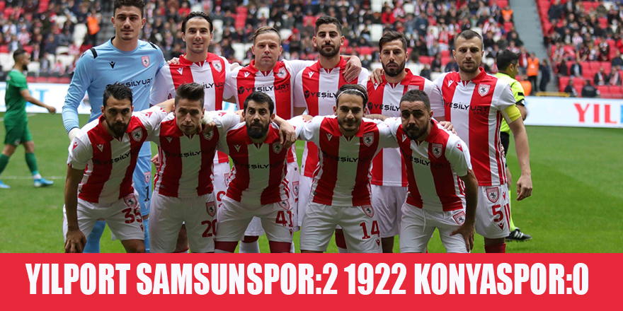 YILPORT SAMSUNSPOR:2 1922 KONYASPOR:0