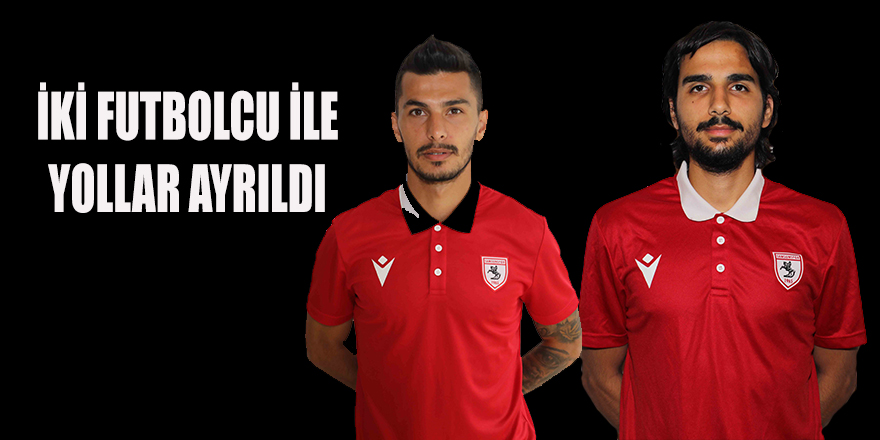 Samsunspor 2 Futbolcusu İle Sözleşmesine Feshetti