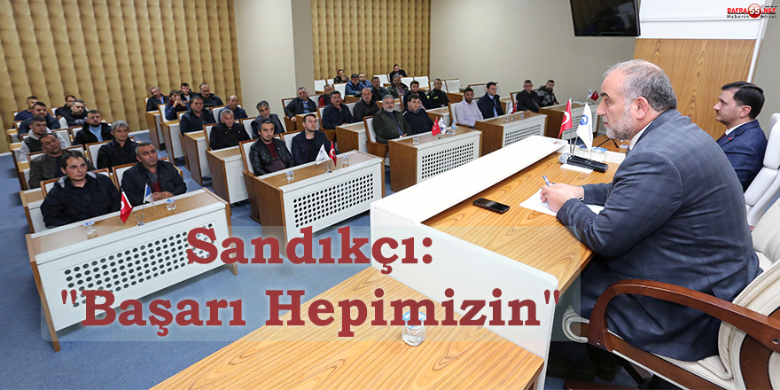 Sandıkçı: "Başarı hepimizin"