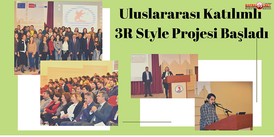 Uluslararası Katılımlı 3R Style Projesi Başladı