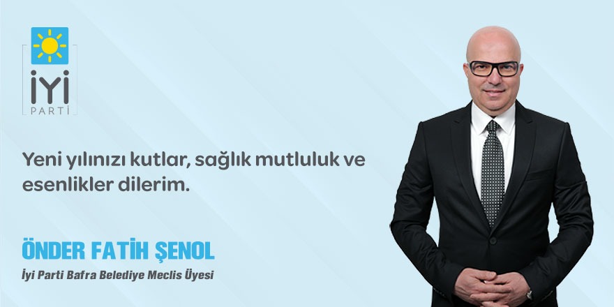 Önder Fatih Şenol Yeni Yıl Mesajı